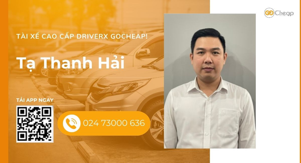 Tài xế cao cấp DriverX GOCheap!: Tạ Thanh Hải, 1991