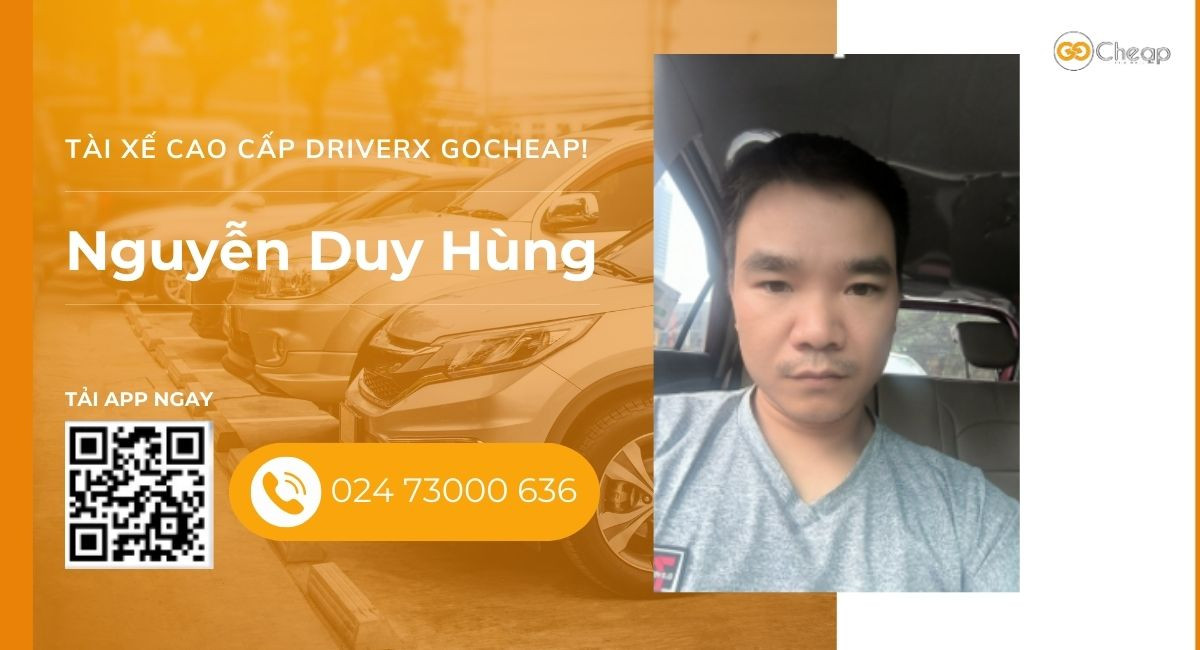 Tài xế cao cấp DriverX GOCheap!: Nguyễn Duy Hùng, 1987