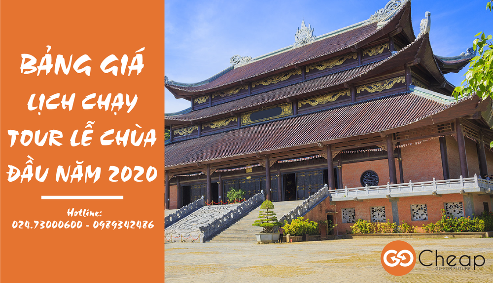 Bảng giá lịch chạy Tour lễ chùa đầu năm 2020