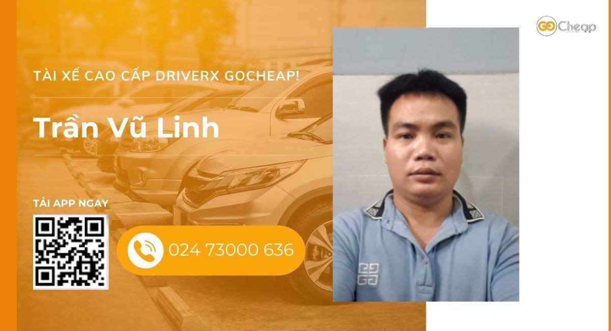 Tài xế cao cấp DriverX GOCheap!: Trần Vũ Linh, 1991