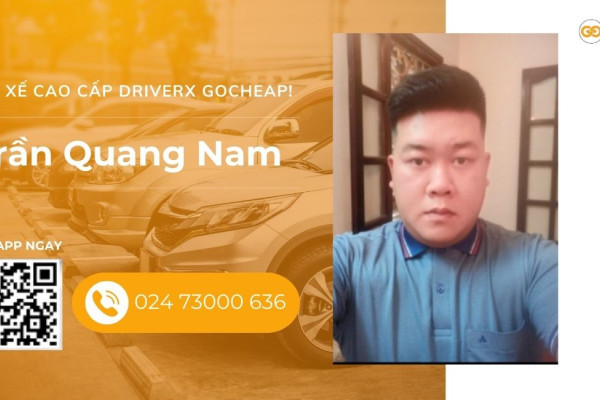 Tài xế cao cấp DriverX GOCheap!: Trần Quang Nam, 1985