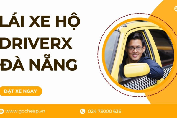 Lái xe hộ Đà Nẵng: Có tài xế khi bạn không thể tự lái