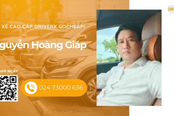 Tài xế cao cấp DriverX GOCheap!: Nguyễn Hoàng Giáp, 1985