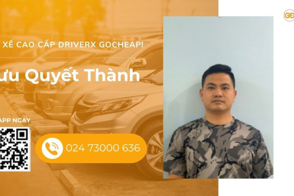 Tài xế cao cấp DriverX GOCheap!: Lưu Quyết Thành, 1991