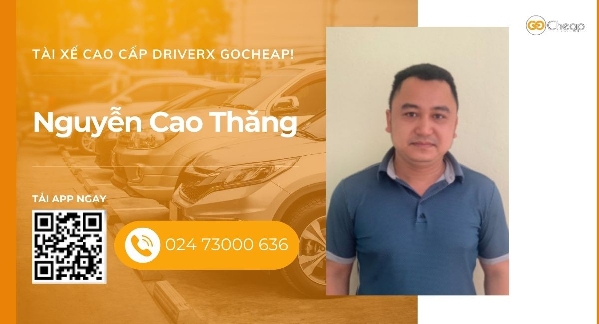 Tài xế cao cấp DriverX GOCheap!: Nguyễn Cao Thăng, 1991