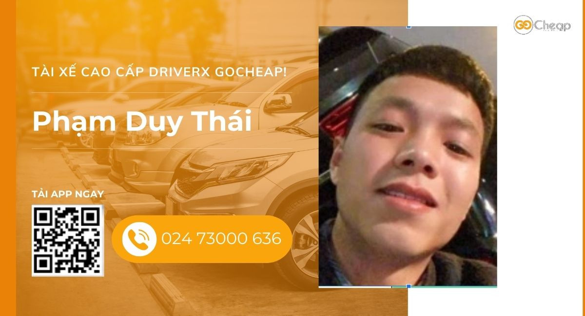 Tài xế cao cấp DriverX GOCheap!: Phạm Duy Thái, 1994
