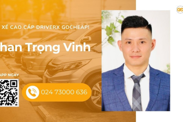 Tài xế cao cấp DriverX GOCheap!: Phan Trọng Vinh, 1992