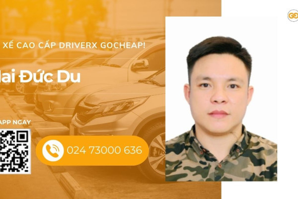 Tài xế cao cấp DriverX GOCheap!: Mai Đức Du, 1987