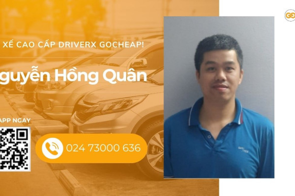 Tài xế cao cấp DriverX GOCheap!: Nguyễn Hồng Quân, 1989