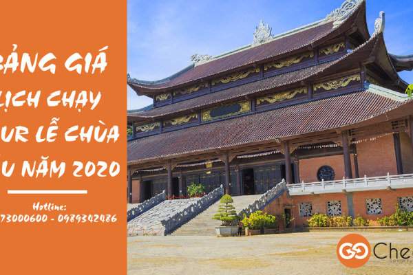 Bảng giá lịch chạy Tour lễ chùa đầu năm 2020
