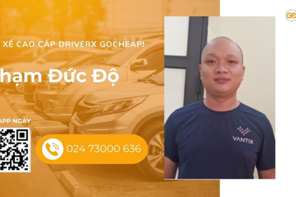 Tài xế cao cấp DriverX GOCheap!: Phạm Đức Độ, 1991
