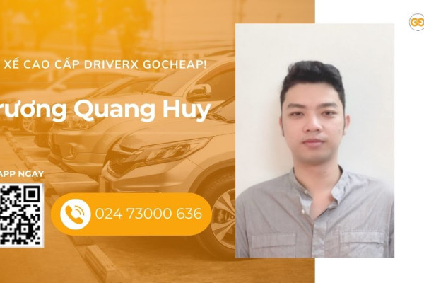 Tài xế cao cấp DriverX GOCheap!: Trương Quang Huy, 1989