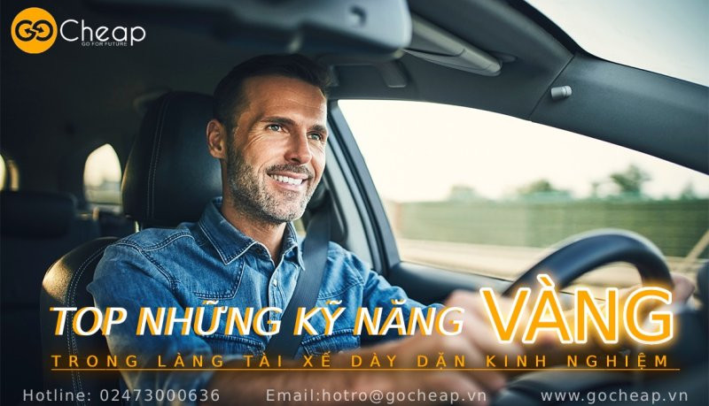 Top những kỹ năng độc nhất vô nhị chỉ có ở "lái già" cực kì giàu kinh nghiệm và chuyên nghiệp