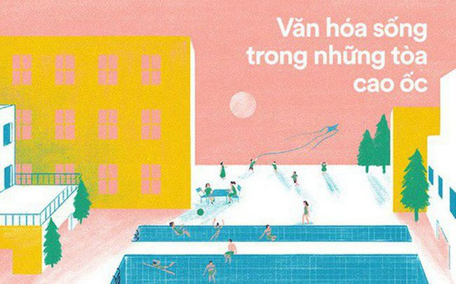 Sống "văn hóa" trong những tòa cao ốc