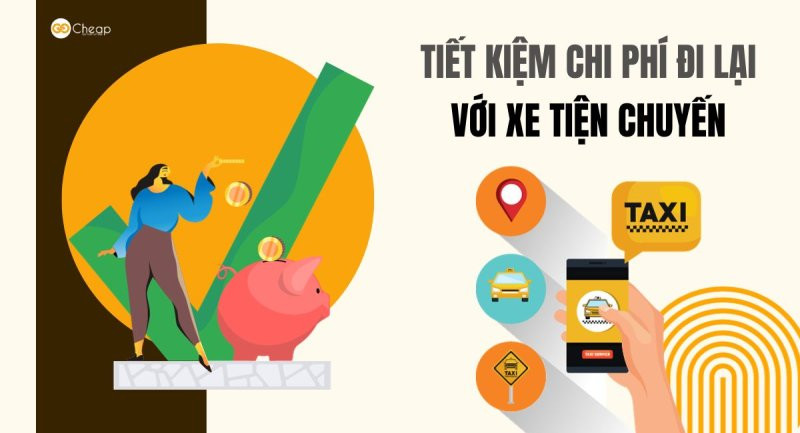 Tối ưu chi phí đi lại thông minh với dịch vụ xe tiện chuyến