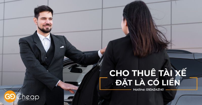Thuê tài xế - Top 10 lý do cần thiết của dịch vụ cho thuê tài xế