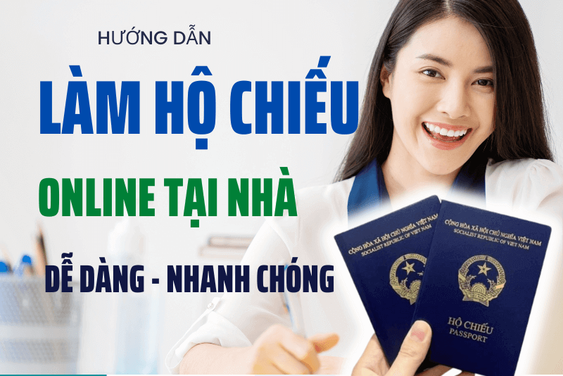 Hướng dẫn làm hộ chiếu Việt Nam online 2023 (passport online)